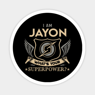 Jayon Name T Shirt - I Am Jayon What Is Your Superpower Name Gift Item Tee Magnet